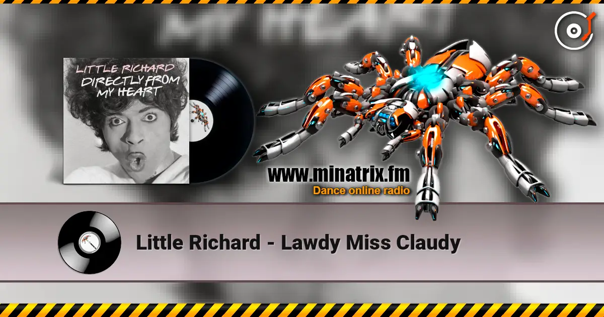 Little Richard - Lawdy Miss Claudy listen online in high quality | Minatrix.FM