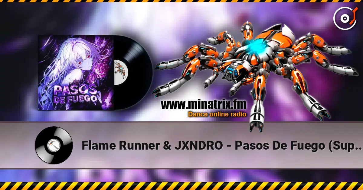 Flame Runner & JXNDRO - Pasos De Fuego (Super Slowed) listen online in high quality | Minatrix.FM