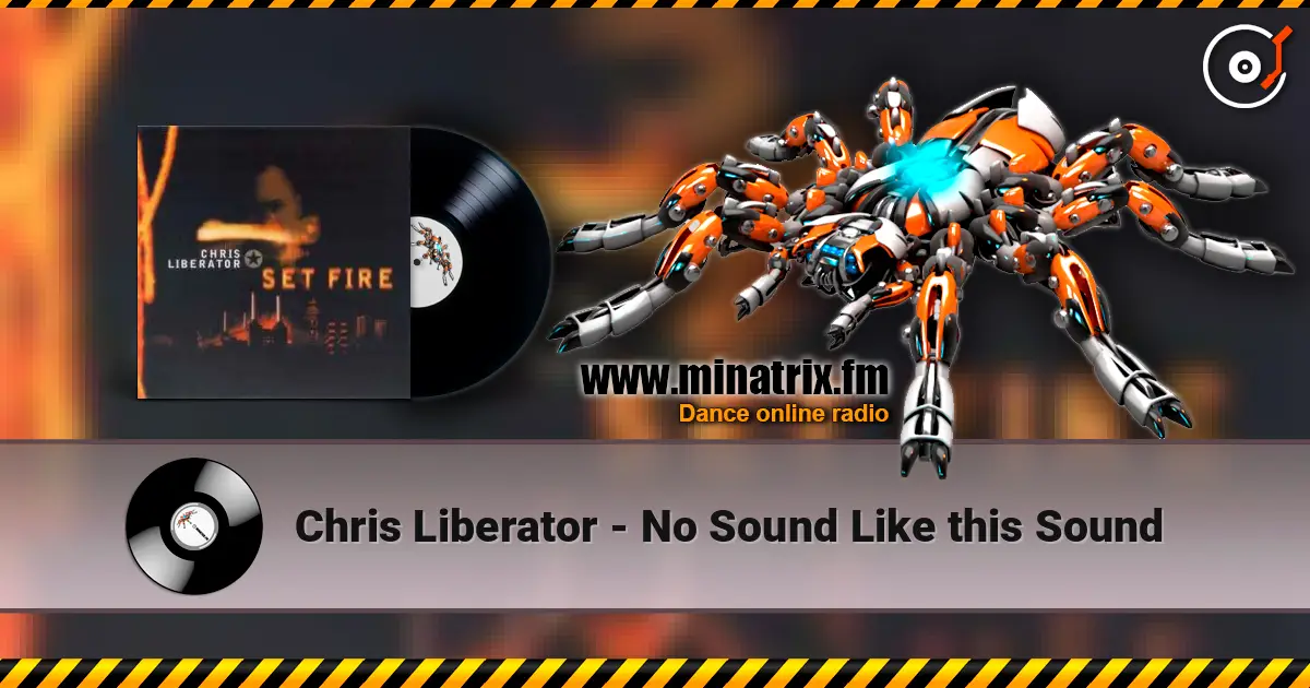 Chris Liberator - No Sound Like this Sound listen online in high quality | Minatrix.FM