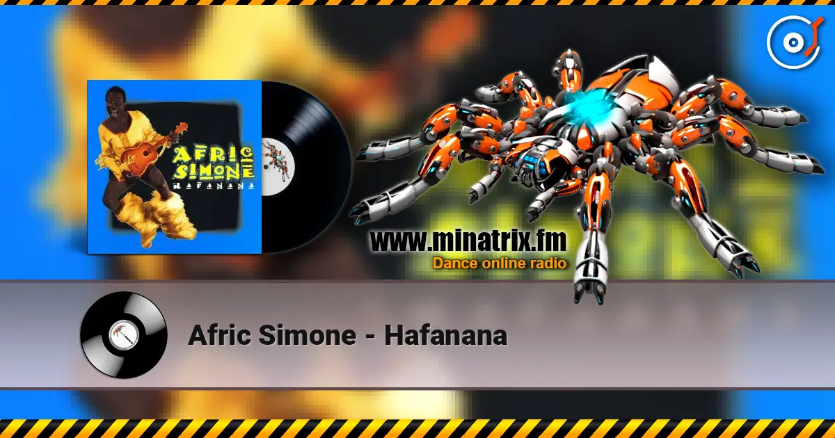 Afric Simone - Hafanana слухати онлайн у високій якості | Minatrix.FM