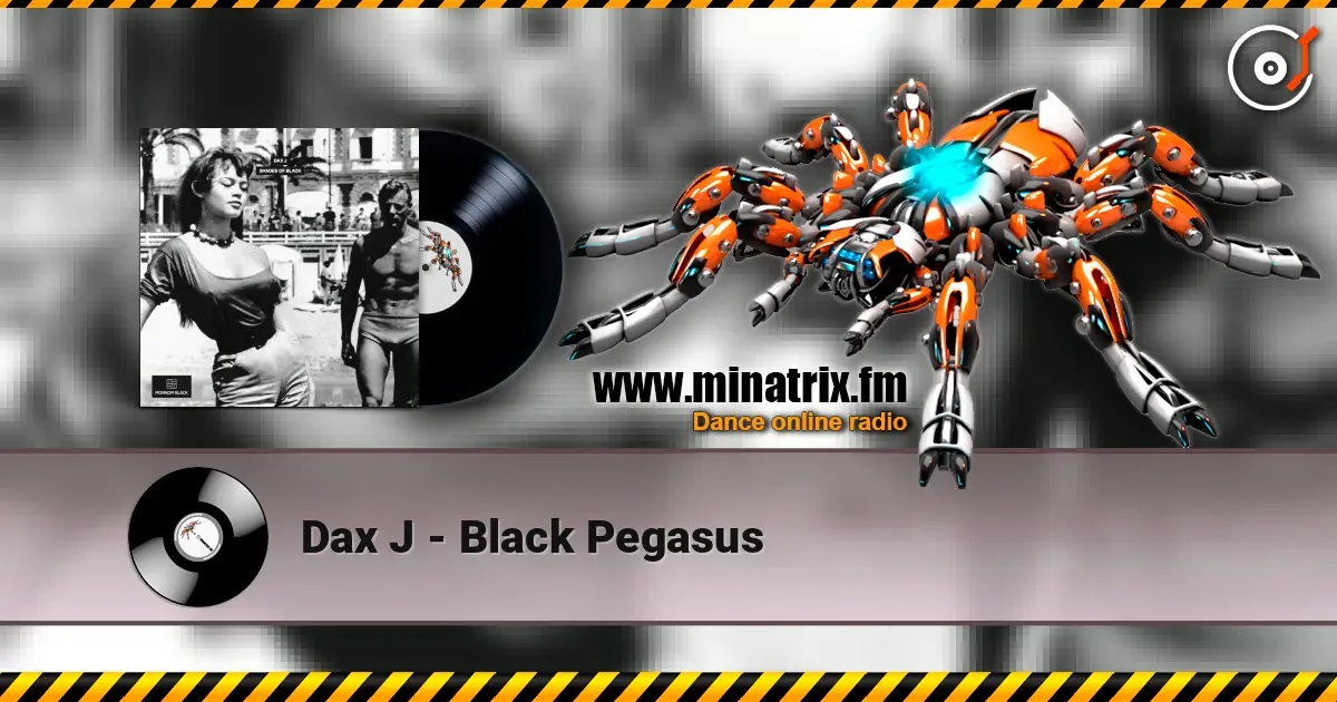 Dax J - Black Pegasus слухати онлайн у високій якості | Minatrix.FM