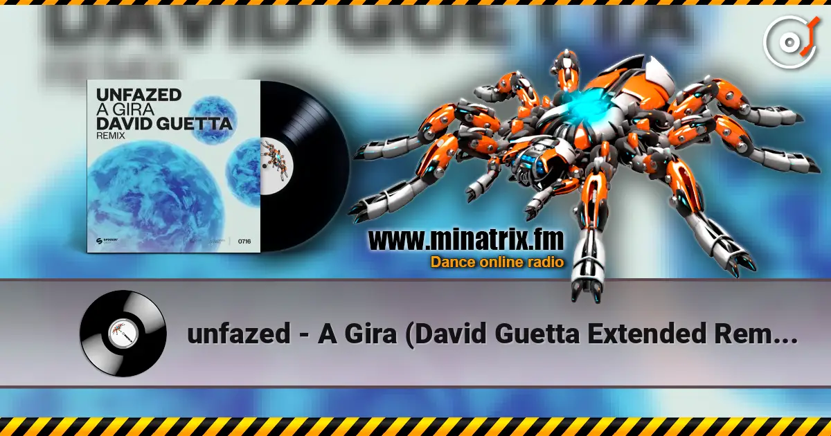 unfazed - A Gira (David Guetta Extended Remix) слухати онлайн у високій якості | Minatrix.FM