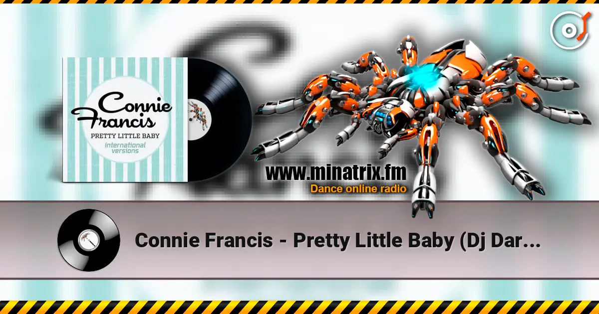 Connie Francis - Pretty Little Baby (Dj Dark Remix) слухати онлайн у високій якості | Minatrix.FM
