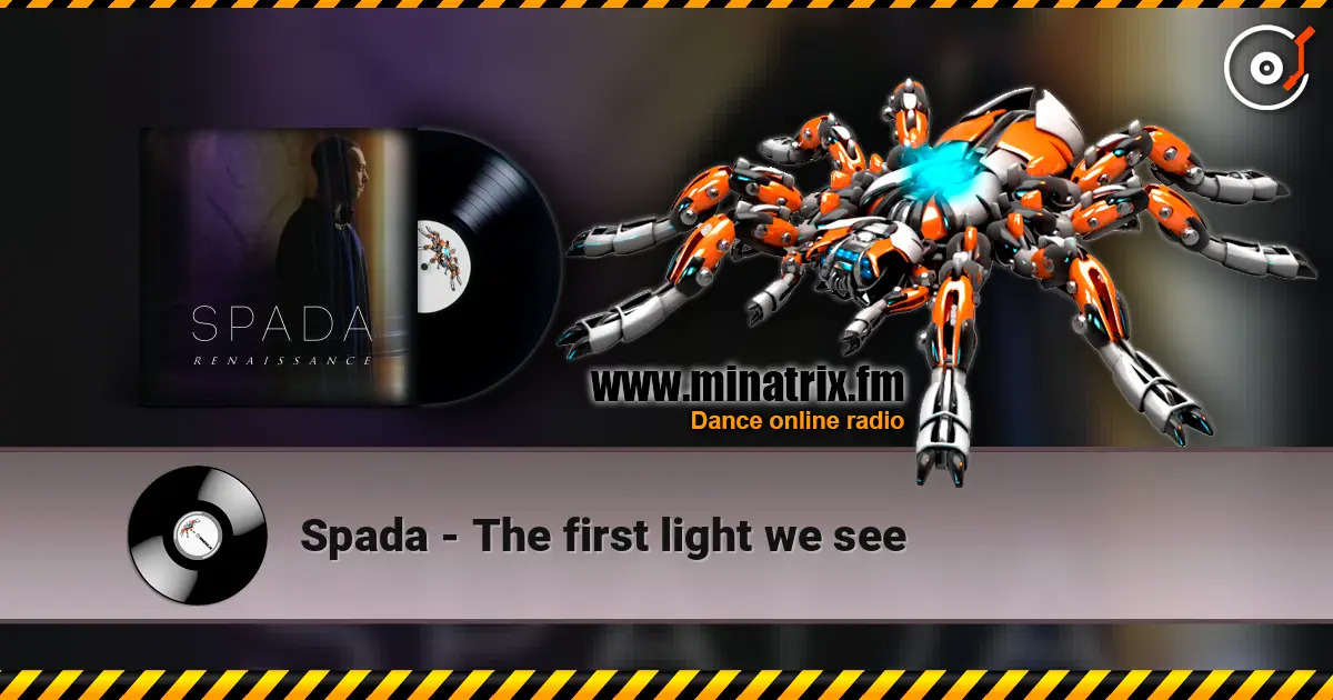 Spada - The first light we see слухати онлайн у високій якості | Minatrix.FM