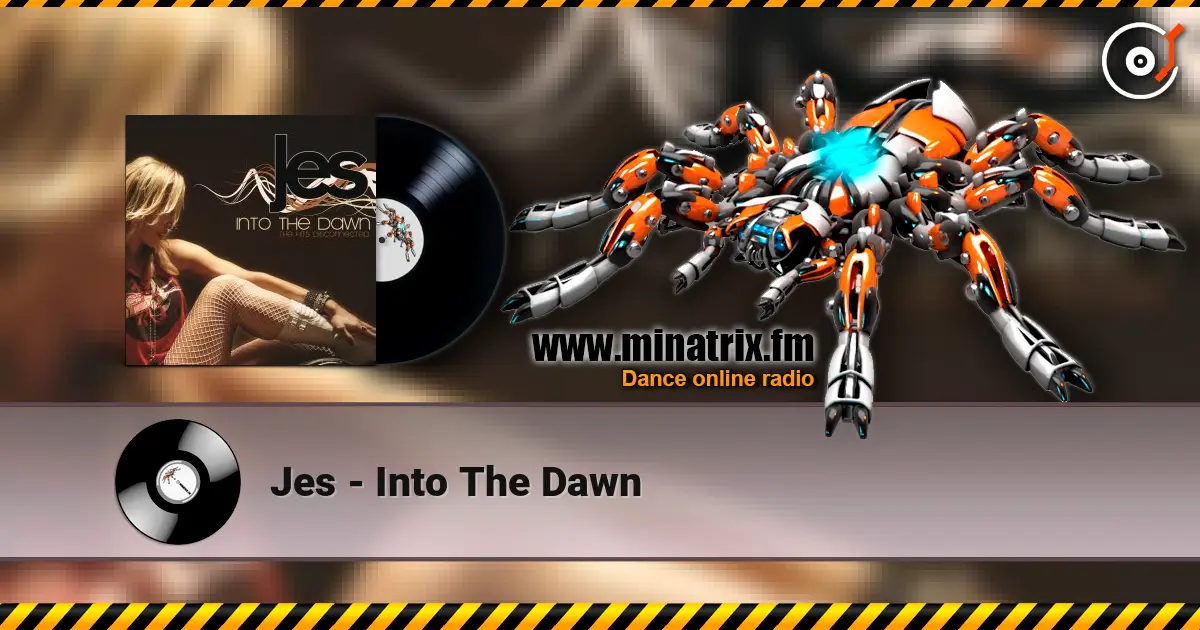 Jes - Into The Dawn listen online in high quality | Minatrix.FM