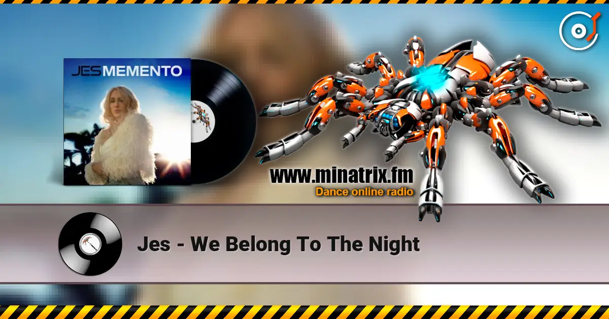 Jes - We Belong To The Night слухати онлайн у високій якості | Minatrix.FM