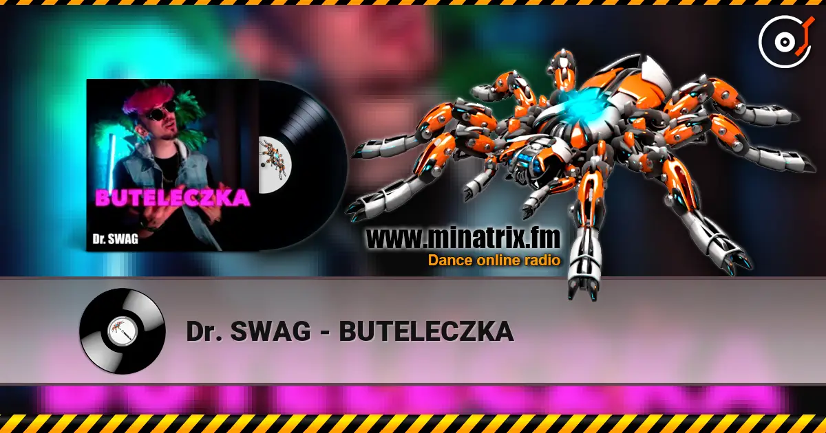 Dr. SWAG - BUTELECZKA слухати онлайн у високій якості | Minatrix.FM