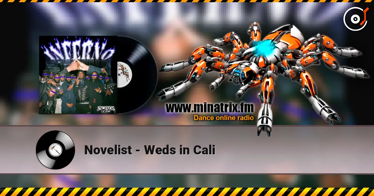 Novelist - Weds in Cali listen online in high quality | Minatrix.FM