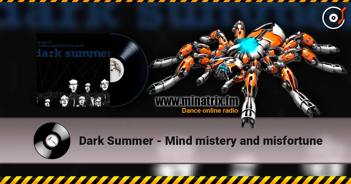 Dark Summer - Mind mistery and misfortune listen online in high quality | Minatrix.FM