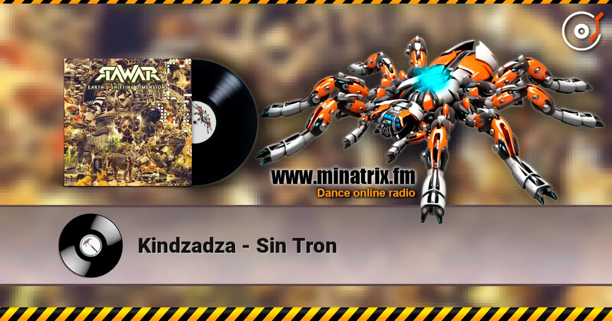 Kindzadza - Sin Tron listen online in high quality | Minatrix.FM