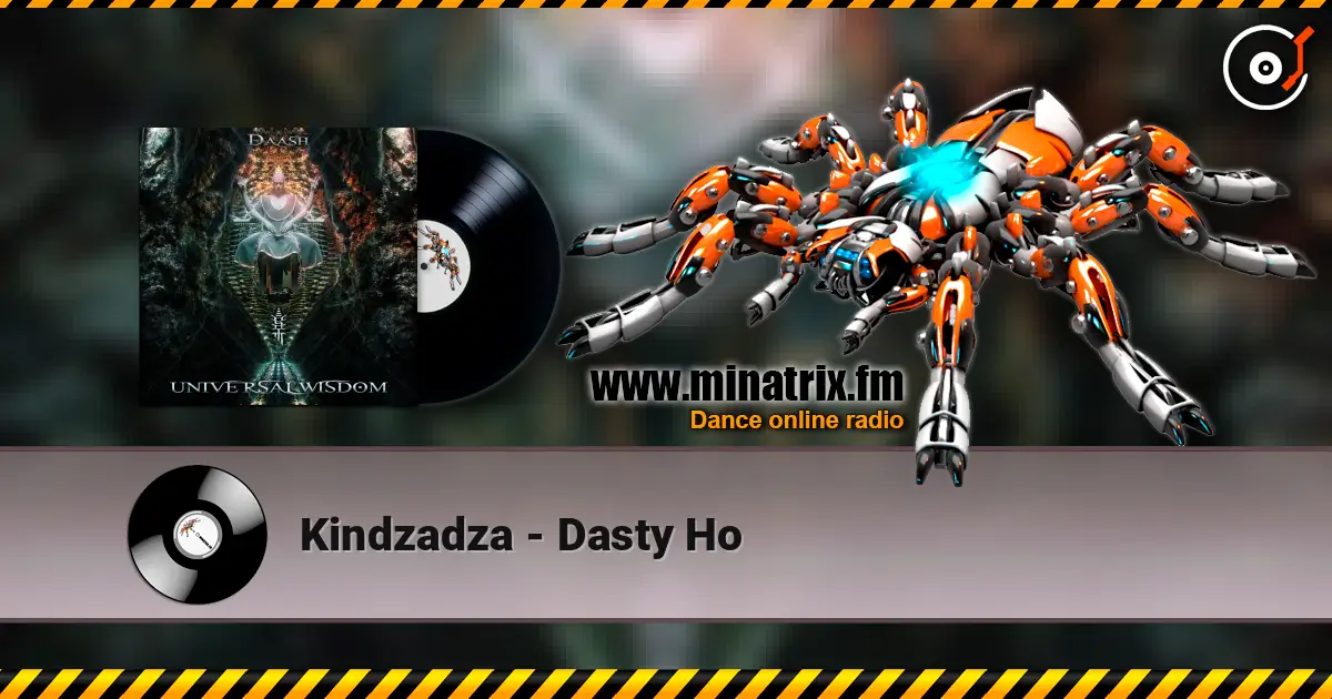 Kindzadza - Dasty Ho listen online in high quality | Minatrix.FM