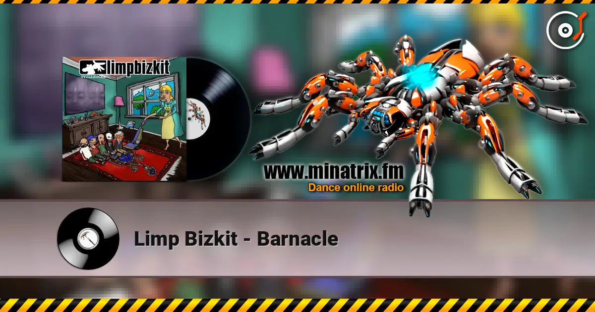 Limp Bizkit - Barnacle слухати онлайн у високій якості | Minatrix.FM