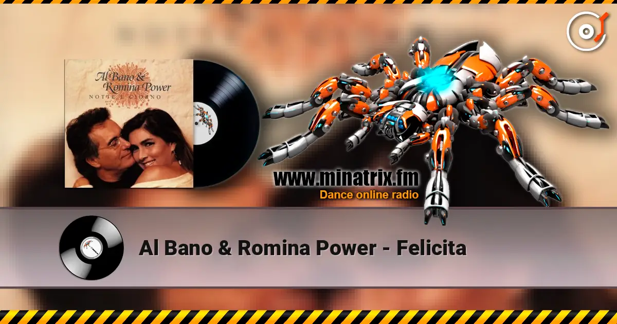 Al Bano & Romina Power - Felicitа слухати онлайн у високій якості | Minatrix.FM