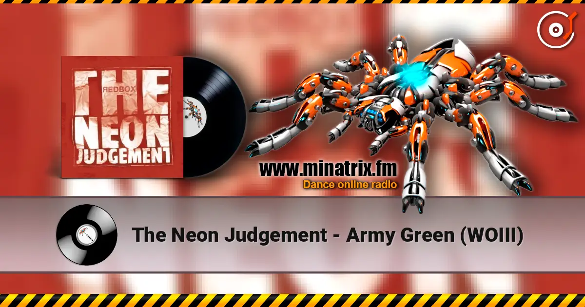 The Neon Judgement - Army Green (WOIII) listen online in high quality | Minatrix.FM