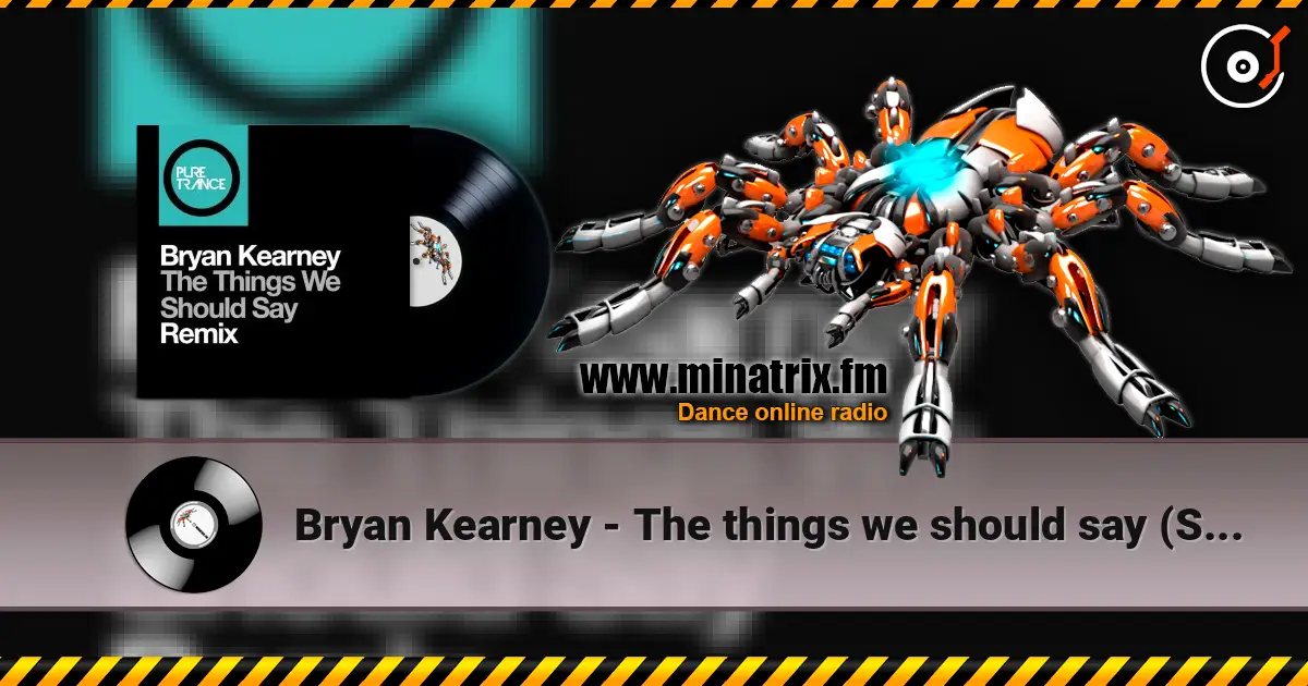 Bryan Kearney - The things we should say (Solarstone Pure remix) слухати онлайн у високій якості | Minatrix.FM