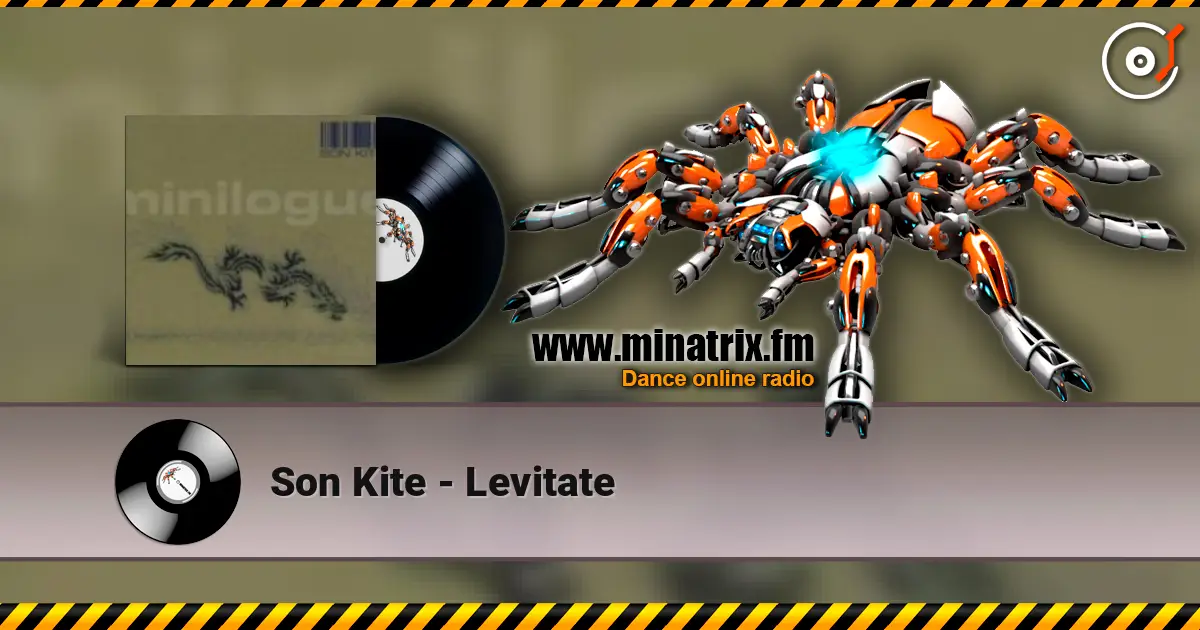 Son Kite - Levitate listen online in high quality | Minatrix.FM