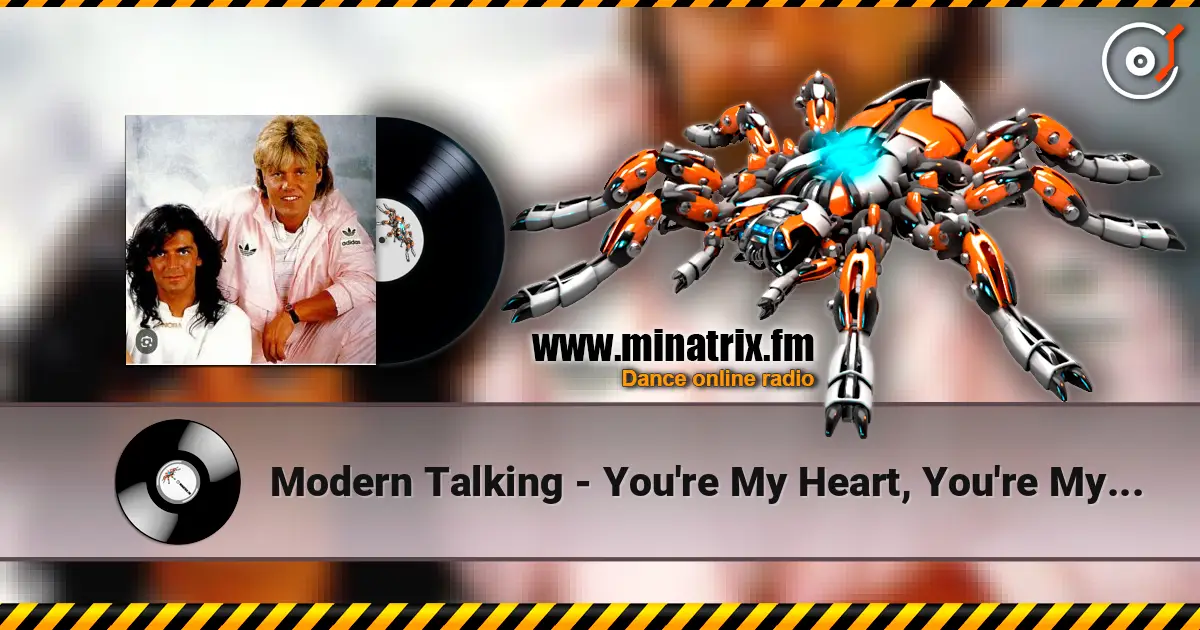 Modern Talking - You're My Heart, You're My Soul listen online in high quality | Minatrix.FM