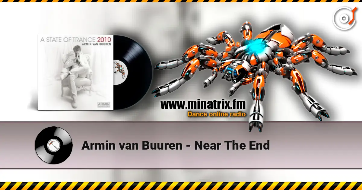 Armin van Buuren - Near The End listen online in high quality | Minatrix.FM