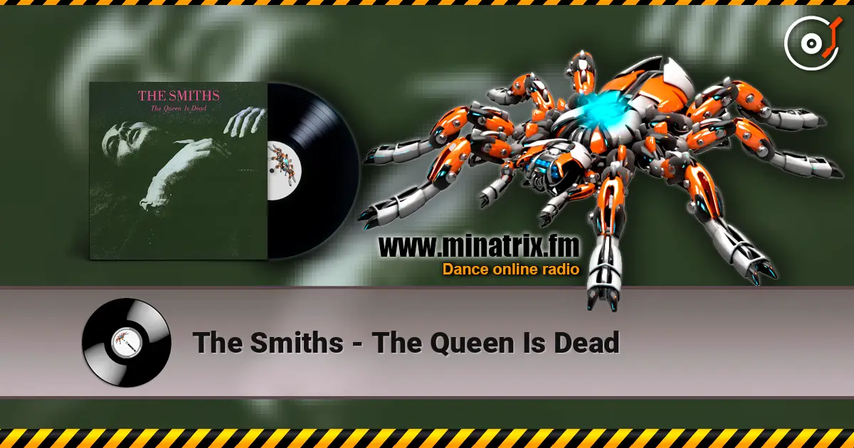 The Smiths - The Queen Is Dead слухати онлайн у високій якості | Minatrix.FM