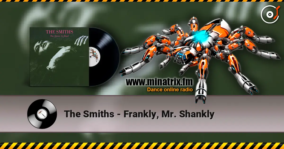 The Smiths - Frankly, Mr. Shankly слухати онлайн у високій якості | Minatrix.FM
