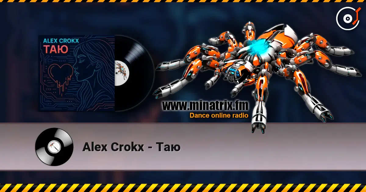 Alex Crokx - Таю listen online in high quality | Minatrix.FM