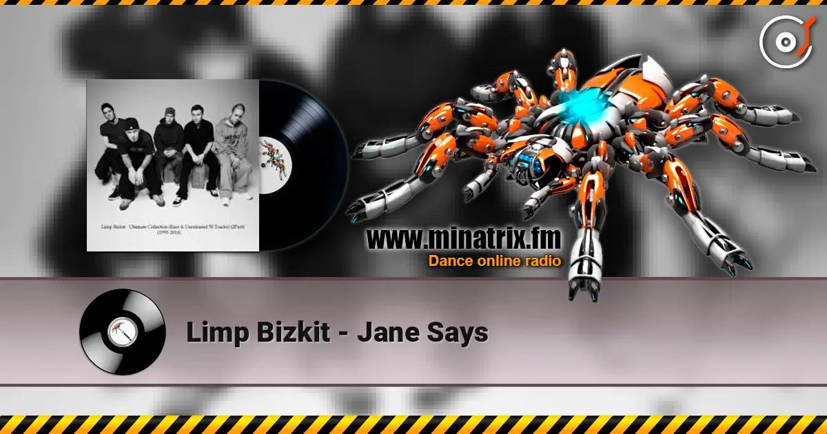 Limp Bizkit - Jane Says слухати онлайн у високій якості | Minatrix.FM