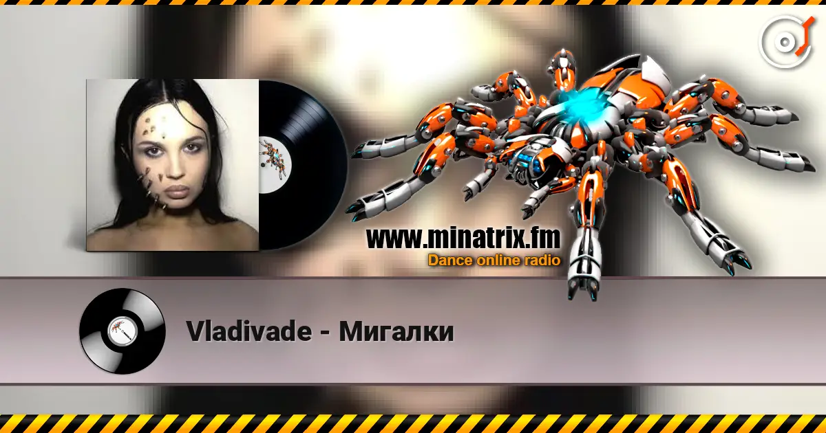 Vladivade - Мигалки слухати онлайн у високій якості | Minatrix.FM
