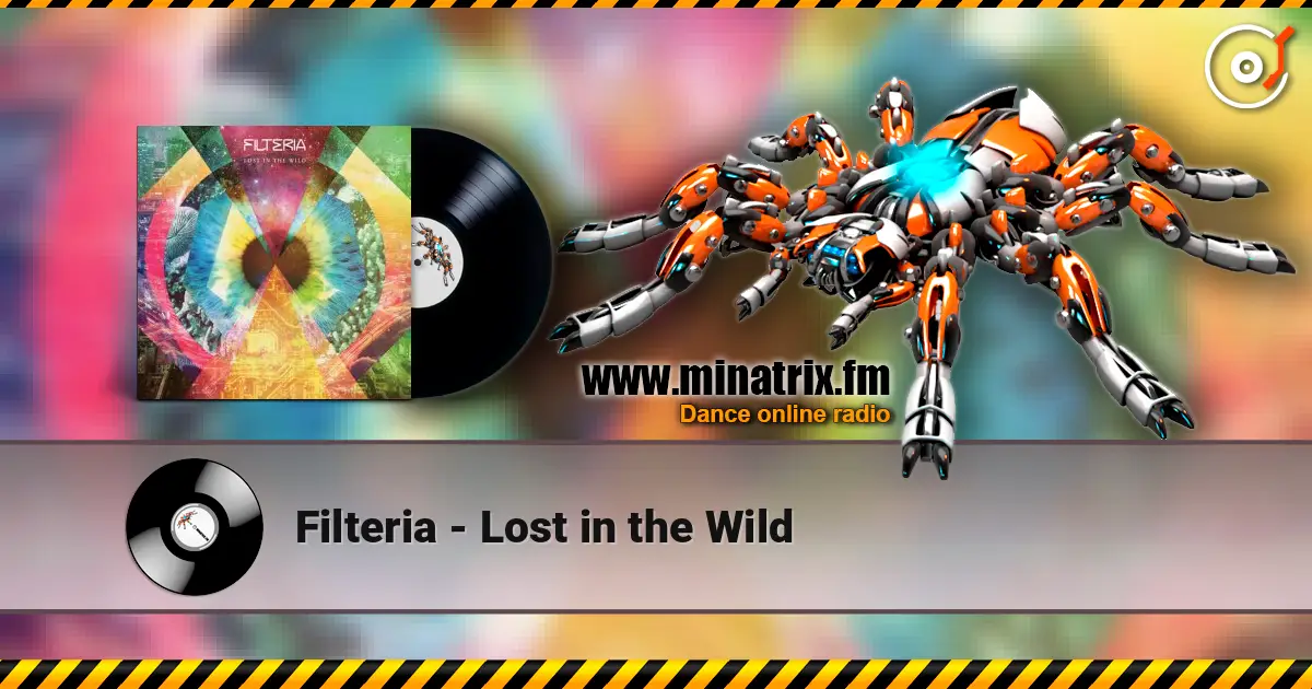 Filteria - Lost in the Wild слухати онлайн у високій якості | Minatrix.FM