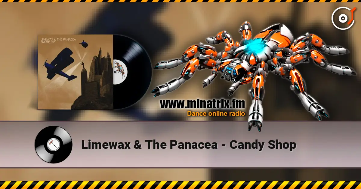 Limewax & The Panacea - Candy Shop listen online in high quality | Minatrix.FM