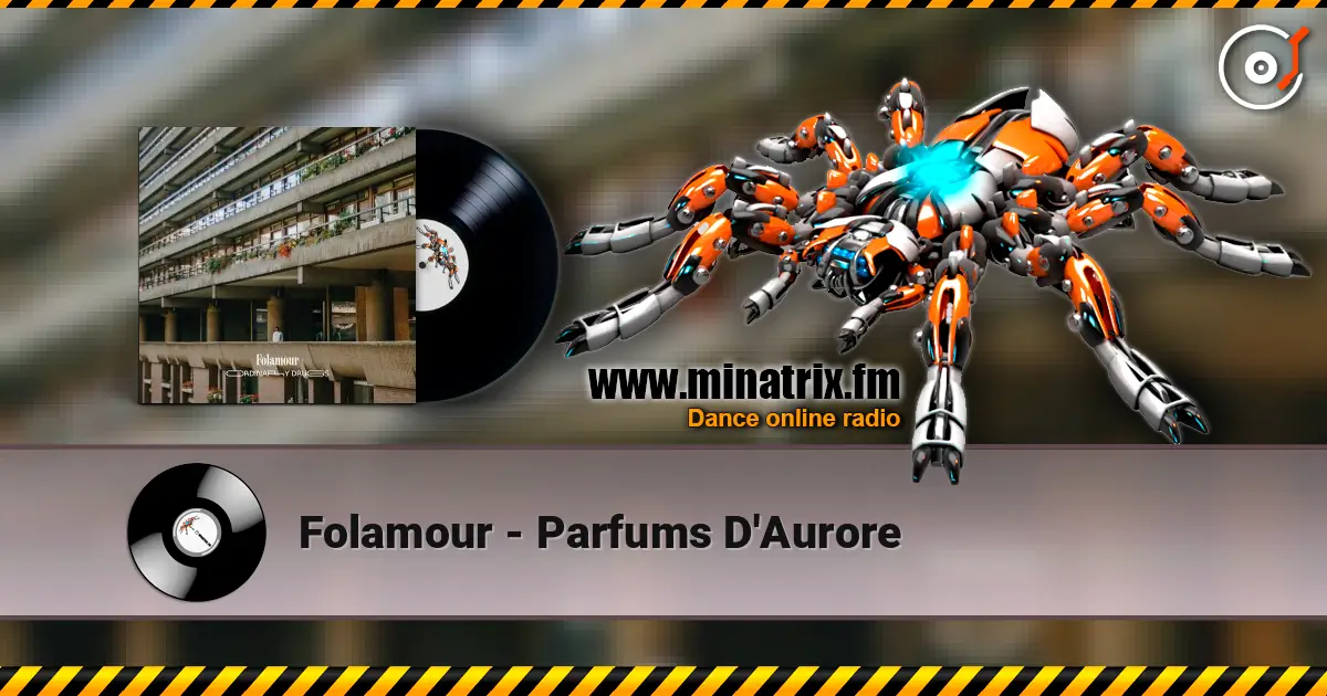 Folamour - Parfums D'Aurore listen online in high quality | Minatrix.FM