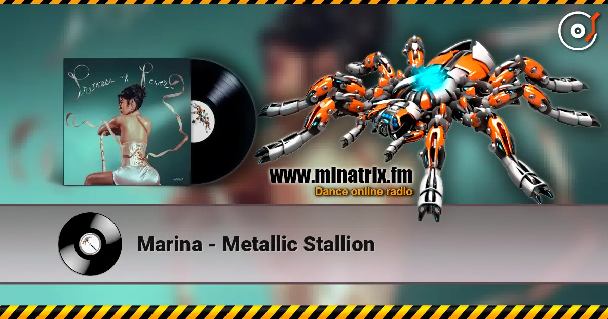 Marina - Metallic Stallion слухати онлайн у високій якості | Minatrix.FM