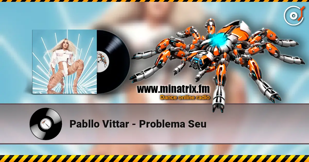 Pabllo Vittar - Problema Seu listen online in high quality | Minatrix.FM