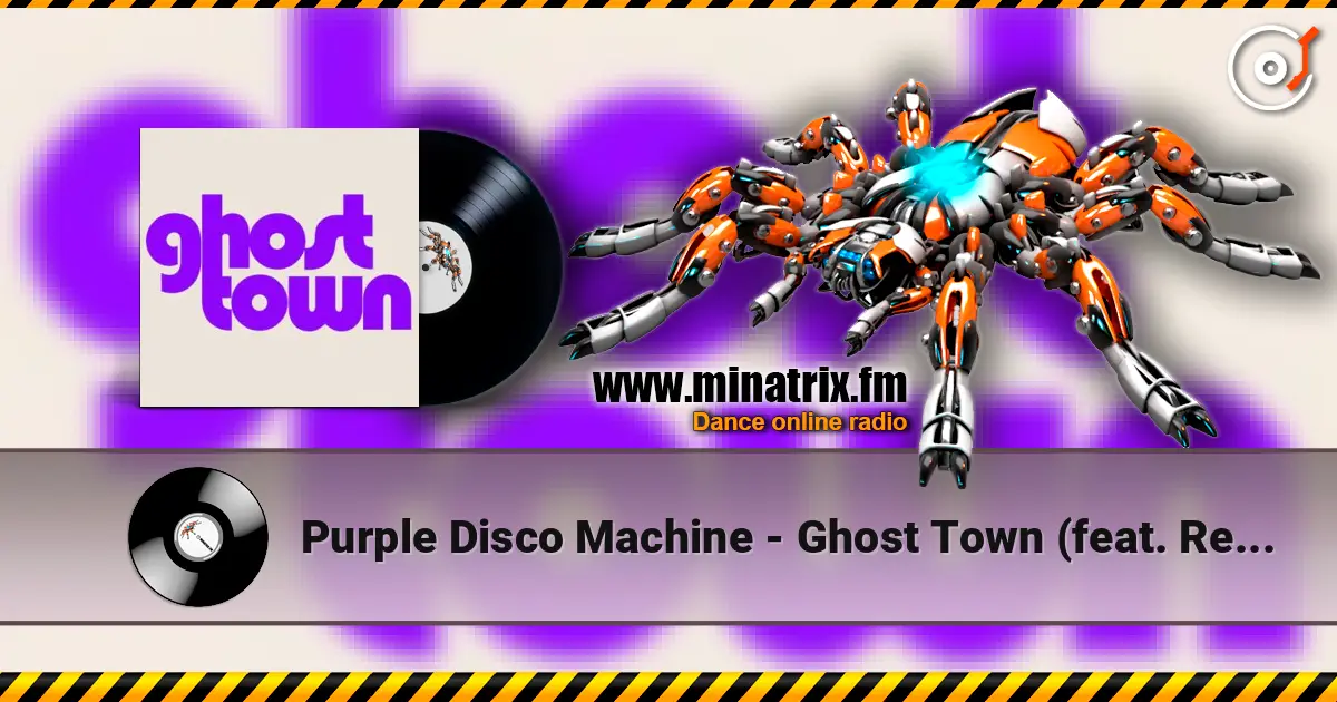 Purple Disco Machine - Ghost Town (feat. Retrosonix) слухати онлайн у високій якості | Minatrix.FM