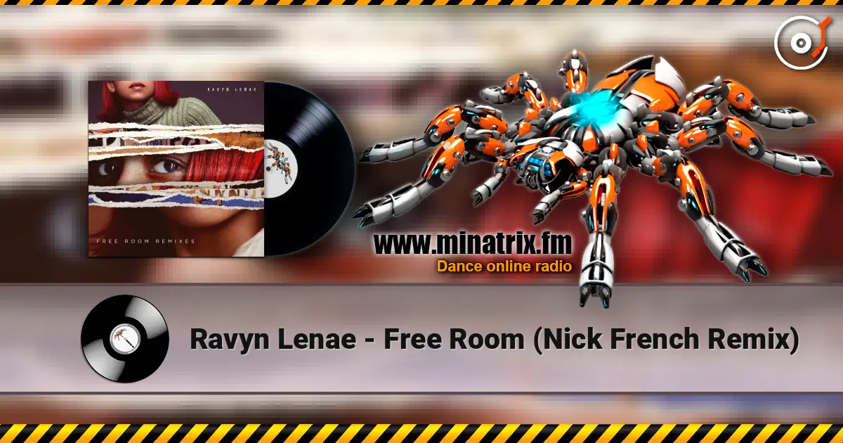Ravyn Lenae - Free Room (Nick French Remix) слухати онлайн у високій якості | Minatrix.FM