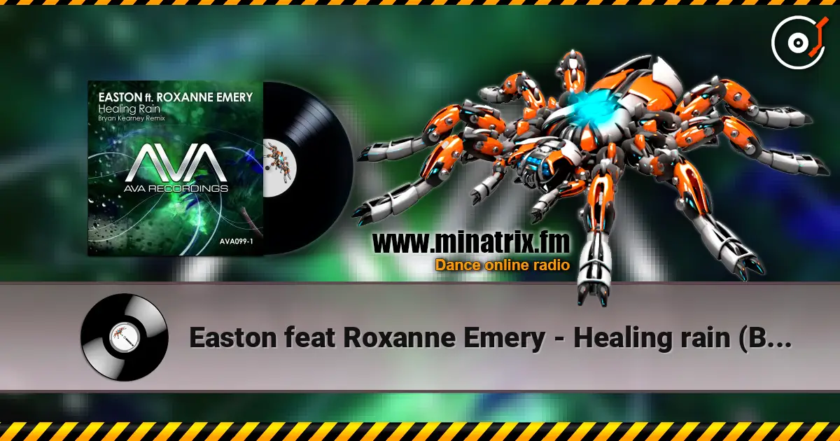 Easton feat Roxanne Emery - Healing rain (Bryan Kearney Remix) слухати онлайн у високій якості | Minatrix.FM