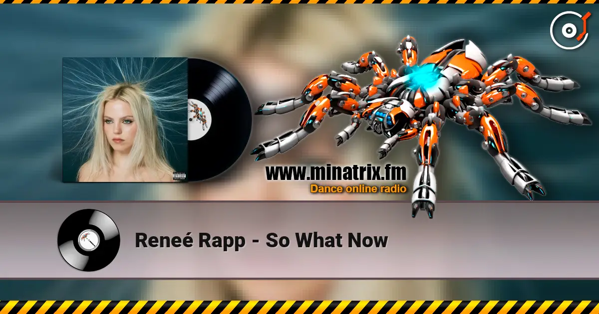 Reneé Rapp - So What Now слухати онлайн у високій якості | Minatrix.FM