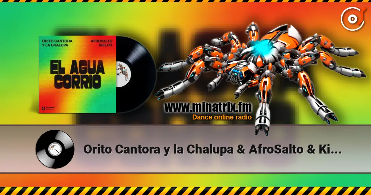 Orito Cantora y la Chalupa & AfroSalto & Kieloh - El Agua Corrió listen online in high quality | Minatrix.FM
