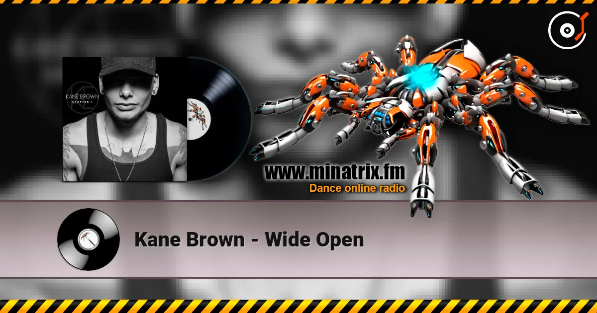 Kane Brown - Wide Open слухати онлайн у високій якості | Minatrix.FM