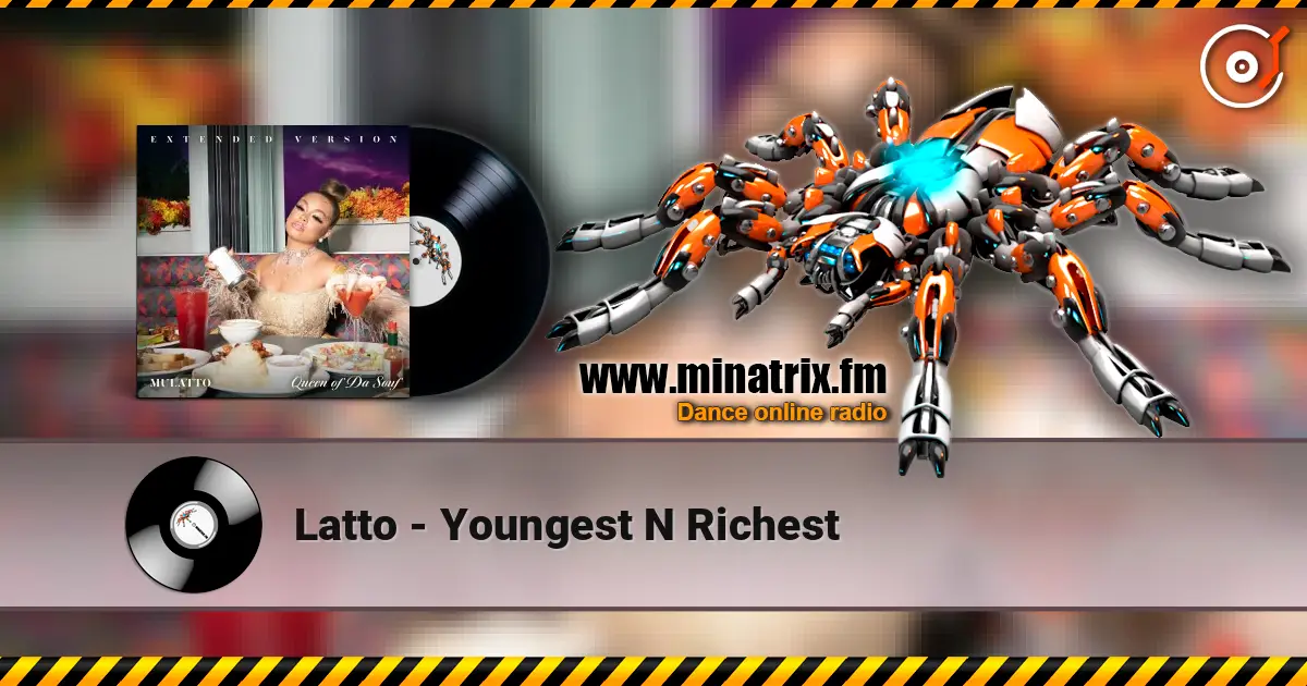 Latto - Youngest N Richest слухати онлайн у високій якості | Minatrix.FM