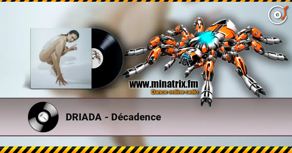 DRIADA - Décadence listen online in high quality | Minatrix.FM