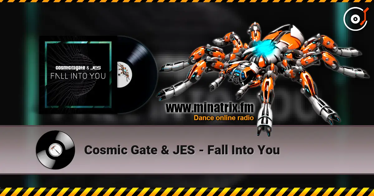 Cosmic Gate & JES - Fall Into You слухати онлайн у високій якості | Minatrix.FM