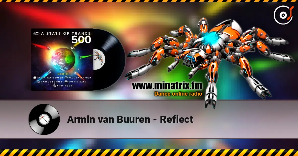 Armin van Buuren - Reflect listen online in high quality | Minatrix.FM