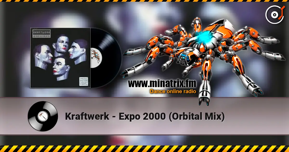 Kraftwerk - Expo 2000 (Orbital Mix) слухати онлайн у високій якості | Minatrix.FM