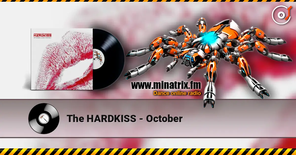 The HARDKISS - October слухати онлайн у високій якості | Minatrix.FM