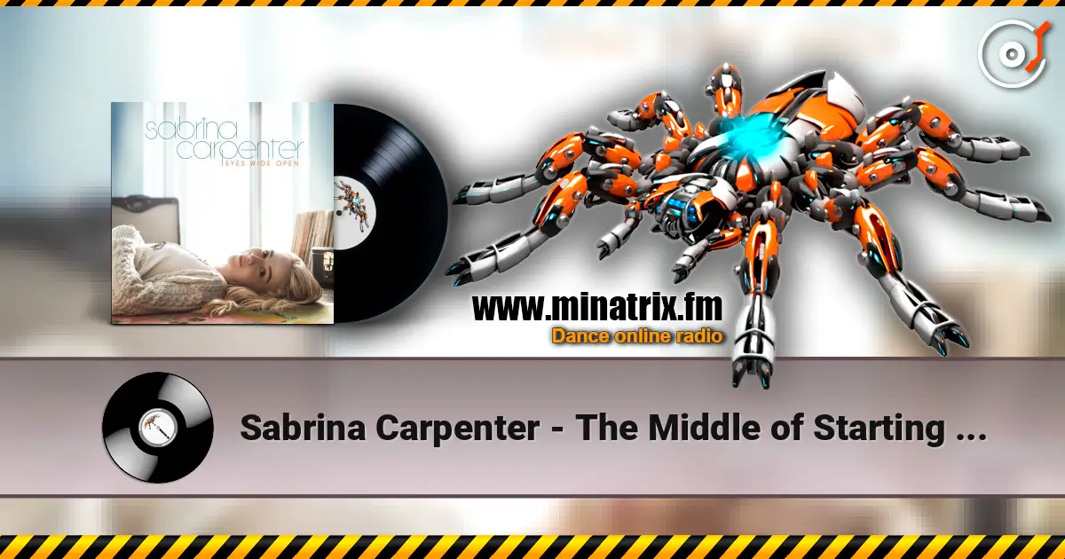Sabrina Carpenter - The Middle of Starting Over слухати онлайн у високій якості | Minatrix.FM