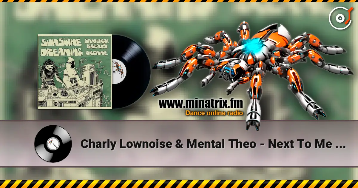Charly Lownoise & Mental Theo - Next To Me (Happy Hardcore Mix) слухати онлайн у високій якості | Minatrix.FM