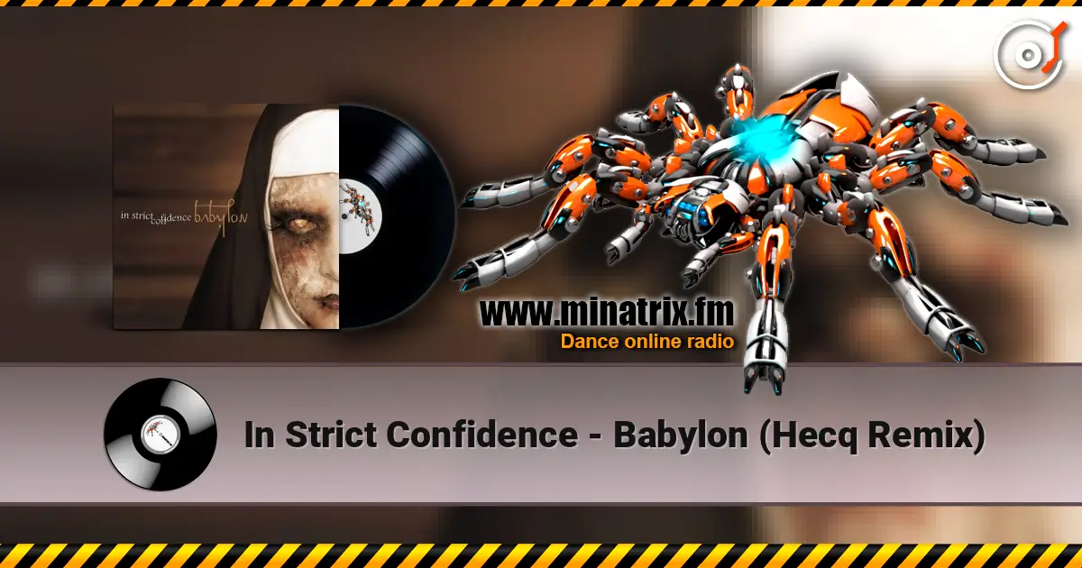 In Strict Confidence - Babylon (Hecq Remix) listen online in high quality | Minatrix.FM