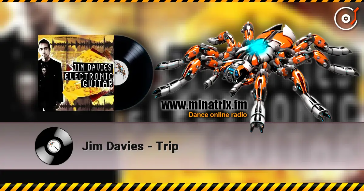 Jim Davies - Trip слухати онлайн у високій якості | Minatrix.FM