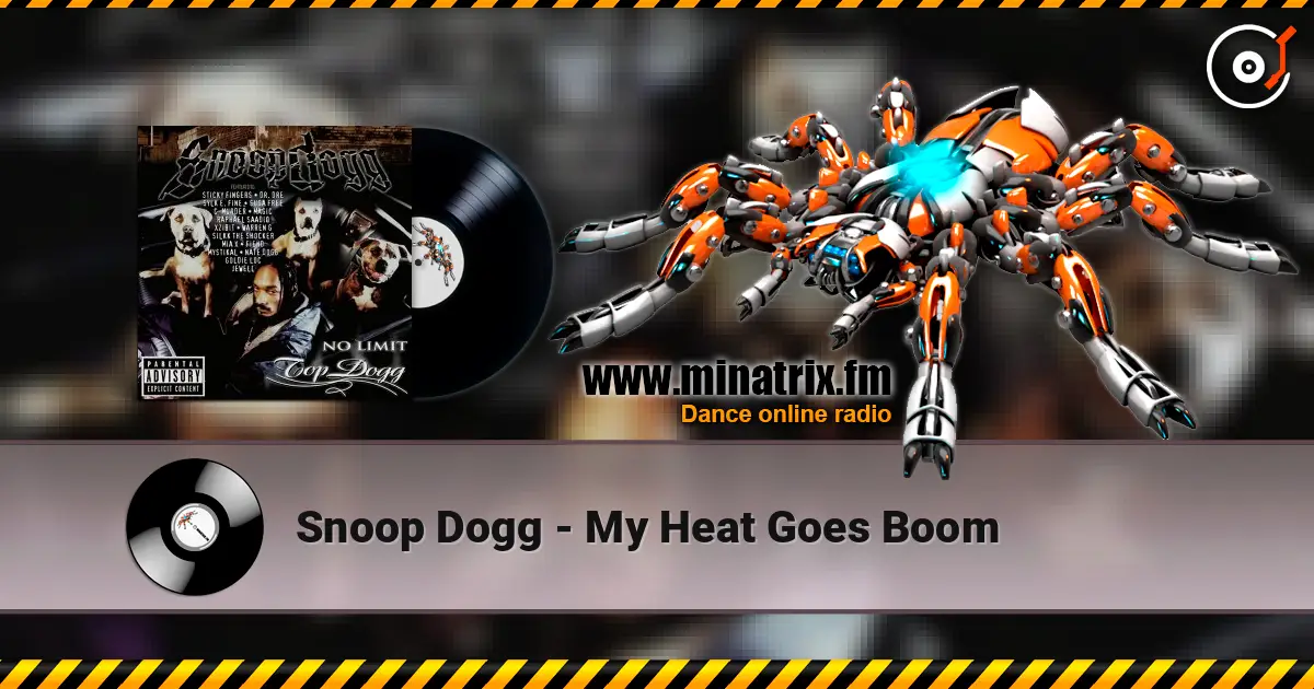 Snoop Dogg - My Heat Goes Boom listen online in high quality | Minatrix.FM