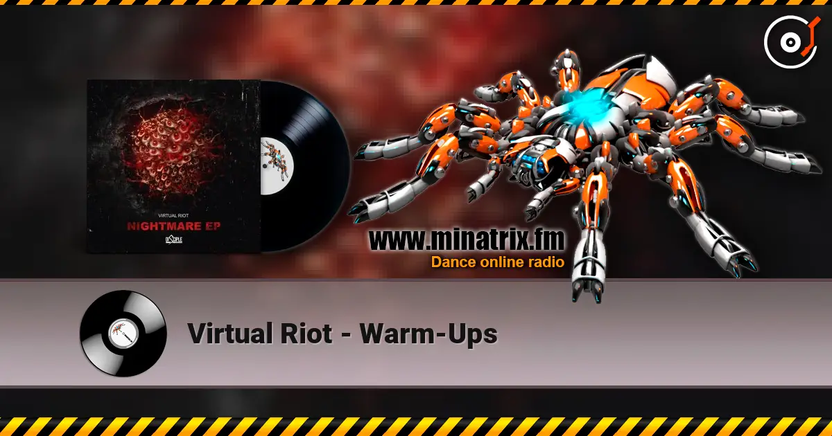 Virtual Riot - Warm-Ups listen online in high quality | Minatrix.FM